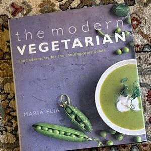 The Modern Vegetarian Cookbook by Maria Elia